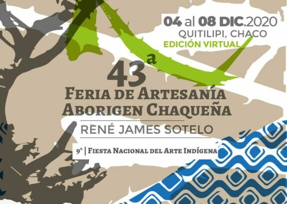 Comienza la edición virtual de la 43ª Feria de Artesanía Aborigen Chaqueña René James Sotelo