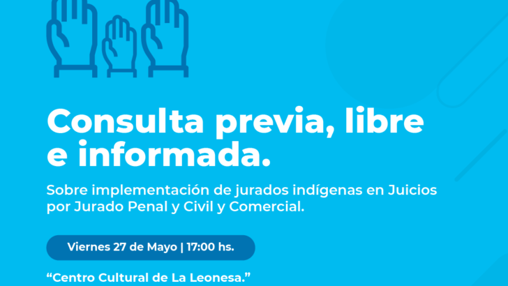 Jurados indígenas en juicios por jurados: realizan la consulta previa a comunidades indígenas