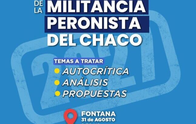 Fontana: este sábado se realizará el Congreso Abierto de la Militancia Peronista