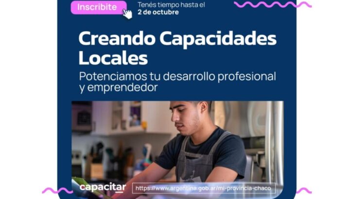 El 2 de Octubre cierra la inscripción para la propuesta “creando capacidades locales”